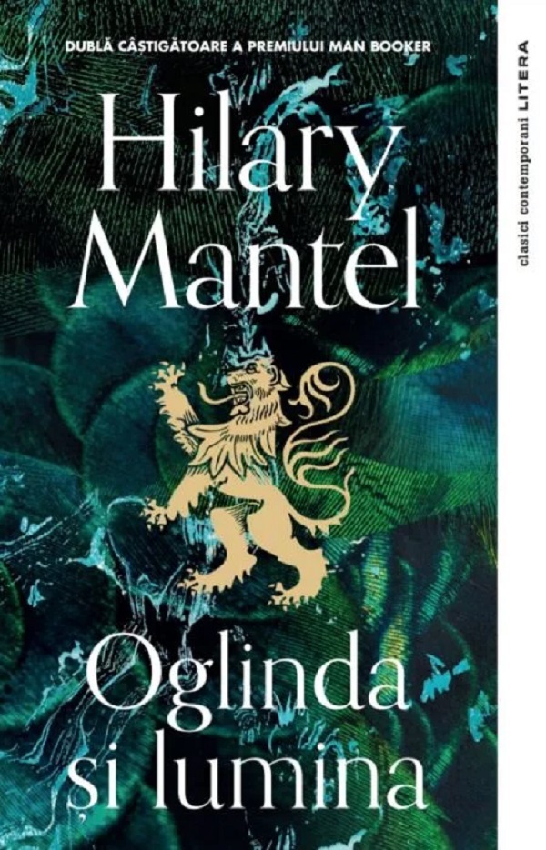 O carte pe zi: „Oglinda şi lumina”, de Hilary Mantel